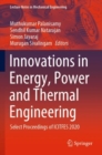 Innovations in Energy, Power and Thermal Engineering : Select Proceedings of ICITFES 2020 - Book