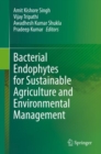 Bacterial Endophytes for Sustainable Agriculture and Environmental Management - eBook