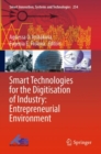 Smart Technologies for the Digitisation of Industry: Entrepreneurial Environment - Book