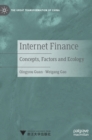 Internet Finance : Concepts, Factors and Ecology - Book