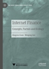 Internet Finance : Concepts, Factors and Ecology - eBook