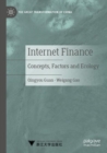 Internet Finance : Concepts, Factors and Ecology - Book