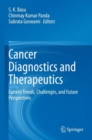 Cancer Diagnostics and Therapeutics : Current Trends, Challenges, and Future Perspectives - Book