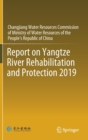 Report on Yangtze River Rehabilitation and Protection 2019 - Book