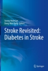 Stroke Revisited: Diabetes in Stroke - Book
