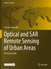 Optical and SAR Remote Sensing of Urban Areas : A Practical Guide - Book