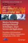 Wireless Technology, Intelligent Network Technologies, Smart Services and Applications : Proceedings of 4th International Conference on Wireless Communications and Applications (ICWCA 2020) - Book