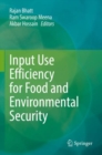 Input Use Efficiency for Food and Environmental Security - Book