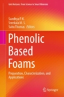 Phenolic Based Foams : Preparation, Characterization, and Applications - Book