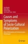 Causes and Symptoms of Socio-Cultural Polarization : Role of Information and Communication Technologies - Book
