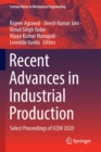 Recent Advances in Industrial Production : Select Proceedings of ICEM 2020 - Book