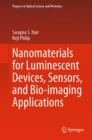 Nanomaterials for Luminescent Devices, Sensors, and Bio-imaging Applications - eBook