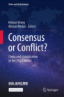 Consensus or Conflict? : China and Globalization in the 21st Century - eBook