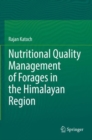 Nutritional Quality Management of Forages in the Himalayan Region - Book