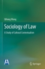 Sociology of Law : A Study of Cultural Contextualism - Book