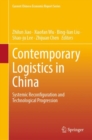 Contemporary Logistics in China : Systemic Reconfiguration and Technological Progression - eBook