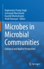 Microbes in Microbial Communities : Ecological and Applied Perspectives - eBook