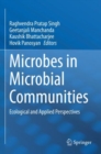 Microbes in Microbial Communities : Ecological and Applied Perspectives - Book