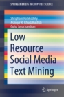 Low Resource Social Media Text Mining - Book