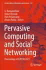Pervasive Computing and Social Networking : Proceedings of ICPCSN 2021 - Book