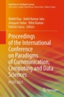 Proceedings of the International Conference on Paradigms of Communication, Computing and Data Sciences : PCCDS 2021 - eBook