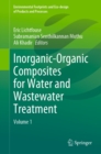 Inorganic-Organic Composites for Water and Wastewater Treatment : Volume 1 - eBook
