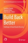 Build Back Better : Challenges of Asian Disaster Recovery - eBook