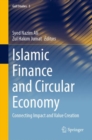 Islamic Finance and Circular Economy : Connecting Impact and Value Creation - eBook