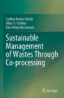 Sustainable Management of Wastes Through Co-processing - Book