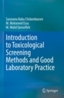 Introduction to Toxicological Screening Methods and Good Laboratory Practice - Book