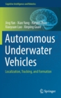 Autonomous Underwater Vehicles : Localization, Tracking, and Formation - Book