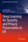 Deep Learning for Security and Privacy Preservation in IoT - Book