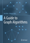 A Guide to Graph Algorithms - Book