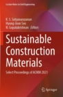 Sustainable Construction Materials : Select Proceedings of ACMM 2021 - Book