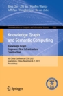 Knowledge Graph and Semantic Computing: Knowledge Graph Empowers New Infrastructure Construction : 6th China Conference, CCKS 2021, Guangzhou, China, November 4-7, 2021, Proceedings - eBook