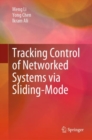 Tracking Control of Networked Systems via Sliding-Mode - eBook