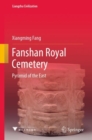 Fanshan Royal Cemetery : Pyramid of the East - eBook