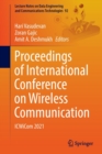 Proceedings of International Conference on Wireless Communication : ICWiCom 2021 - Book