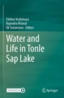 Water and Life in Tonle Sap Lake - Book