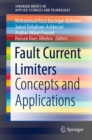 Fault Current Limiters : Concepts and Applications - eBook