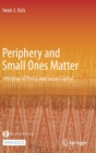 Periphery and Small Ones Matter : Interplay of Policy and Social Capital - Book