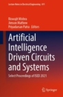 Artificial Intelligence Driven Circuits and Systems : Select Proceedings of ISED 2021 - Book