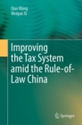 Improving  the Tax System amid the Rule-of-Law China - eBook