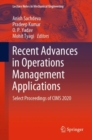 Recent Advances in Operations Management Applications : Select Proceedings of CIMS 2020 - eBook