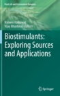 Biostimulants: Exploring Sources and Applications - Book