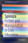 Spinoza : Fiction and Manipulation in Civic Education - Book