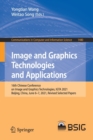 Image and Graphics Technologies and Applications : 16th Chinese Conference on Image and Graphics Technologies, IGTA 2021, Beijing, China, June 6–7, 2021, Revised Selected Papers - Book