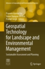 Geospatial Technology for Landscape and Environmental Management : Sustainable Assessment and Planning - eBook