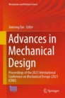 Advances in Mechanical Design : Proceedings of the 2021 International  Conference on Mechanical Design (2021 ICMD) - Book