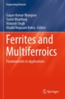 Ferrites and Multiferroics : Fundamentals to Applications - Book
